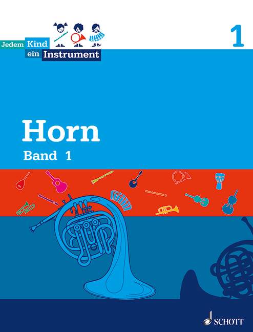 Jedem Kind ein Instrument, vol. 1 [horn]