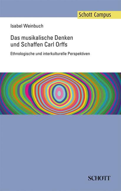 Das musikalische Denken und Schaffen Carl Orffs