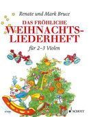 Das fröhliche Weihnachtsliederheft [2-3 violas]