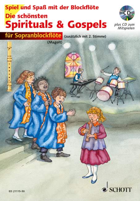 Die schönsten Spirituals & Gospels (1-2 descant recorders) [edition with CD]