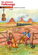 Die schönsten Folksongs (1-2 cellos)