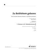Zu Bethlehem geboren [1st Part in Bb / Canto (violin clef): Clarinet, Trumpet, Flugelhorn, Soprano-Saxophone part]