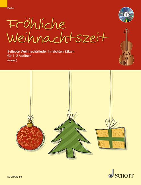 Fröhliche Weihnachtszeit (1-2 violins) [edition with CD]