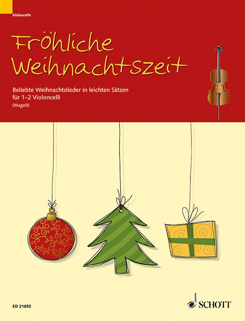 Fröhliche Weihnachtszeit (1-2 cellos)