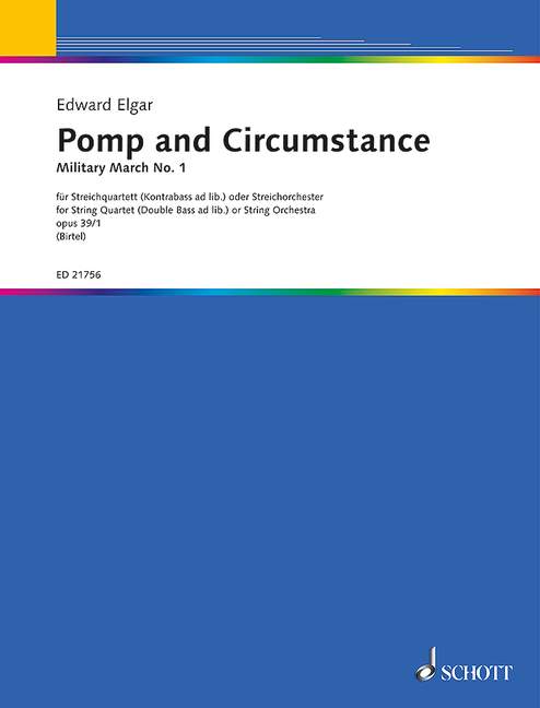 Pomp and Circumstance op. 39/1 [string quartet (double bass ad libitum) or string orchestra]