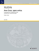 Ave Crux, Spes Unica op. 67 [score]