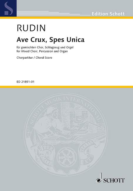 Ave Crux, Spes Unica op. 67 [合唱楽譜]