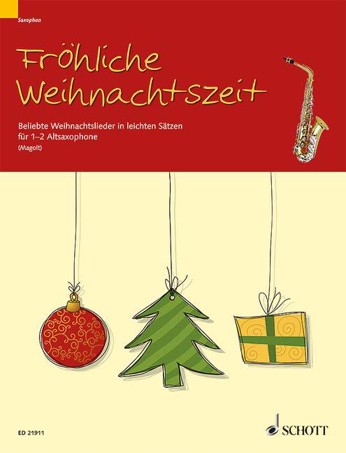 Fröhliche Weihnachtszeit (1-2 alto saxophones in Eb)