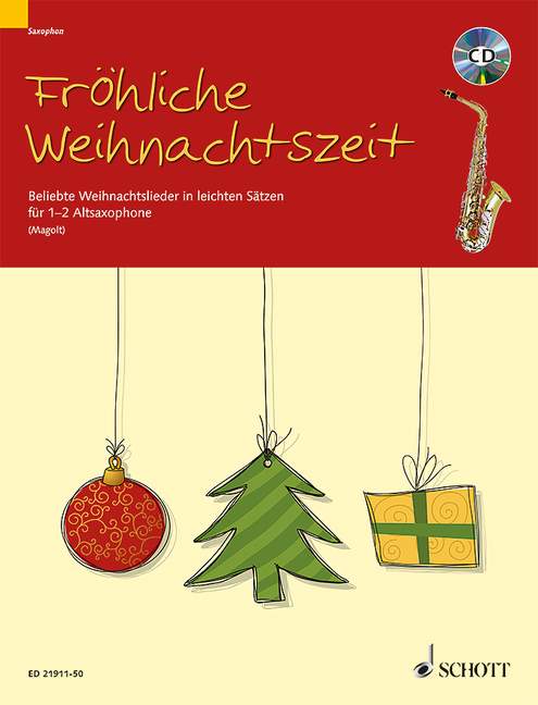 Fröhliche Weihnachtszeit (1-2 alto saxophones in Eb) [edition with CD]