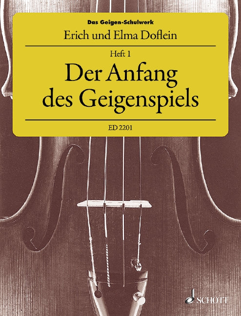 Das Geigen-Schulwerk, vol. 1 [Der Anfang des Geigenspiels]