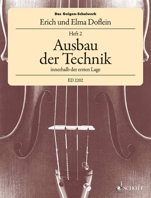 Das Geigen-Schulwerk, vol. 2 [Ausbau der Technik innerhalb der ersten Lage]
