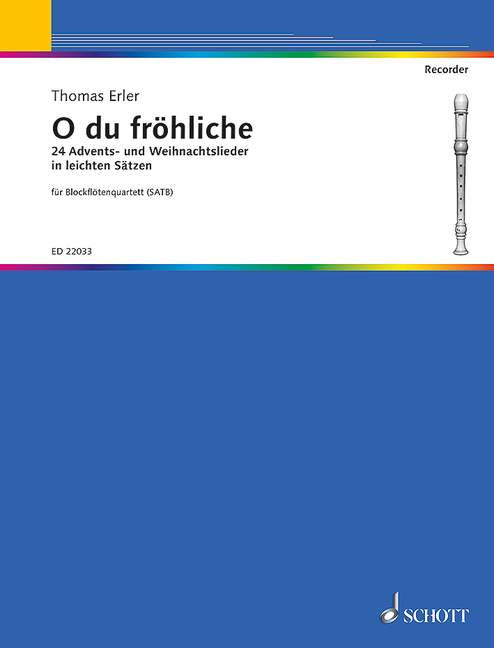 O du fröhliche [recorder quartet (SATB)]
