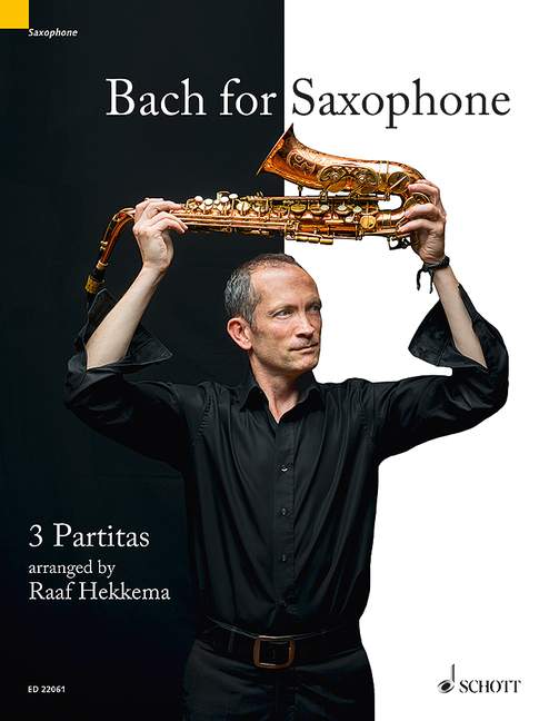 Bach for Saxophone BWV 1002, BWV 1004, BWV 1006