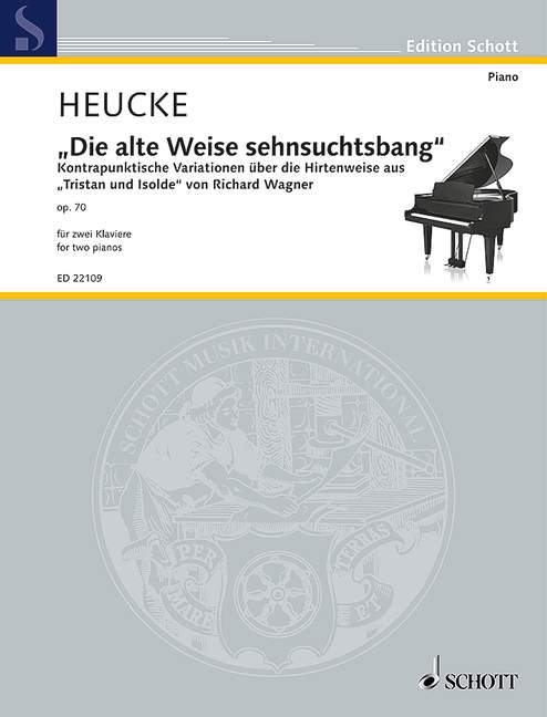 Die alte Weise sehnsuchtsbang op. 70