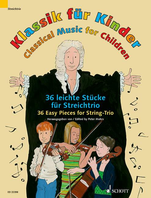 Klassik für Kinder [2 violins and cello]