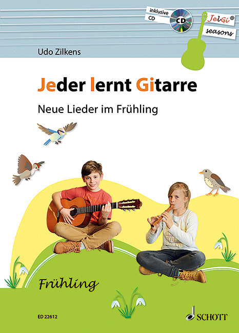 Jeder lernt Gitarre - Neue Lieder im Frühling