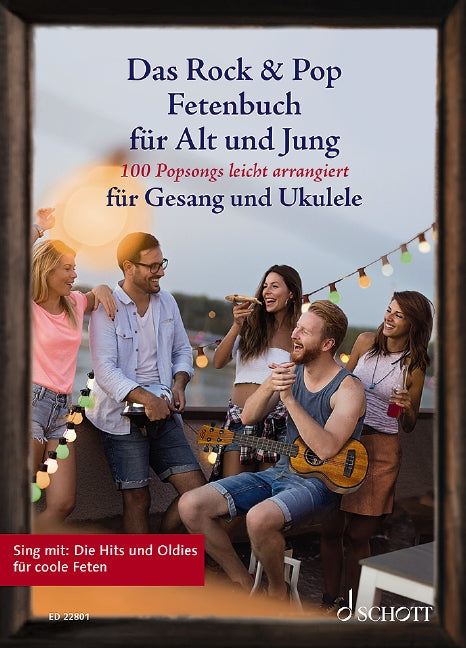 Das Rock & Pop Fetenbuch für Alt und Jung [voice and Ukulele]