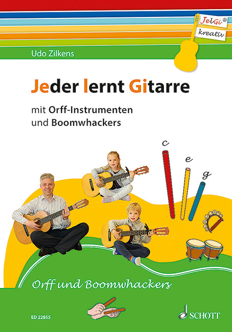 Jeder lernt Gitarre - mit Orff-Instrumenten und Boomwhackers