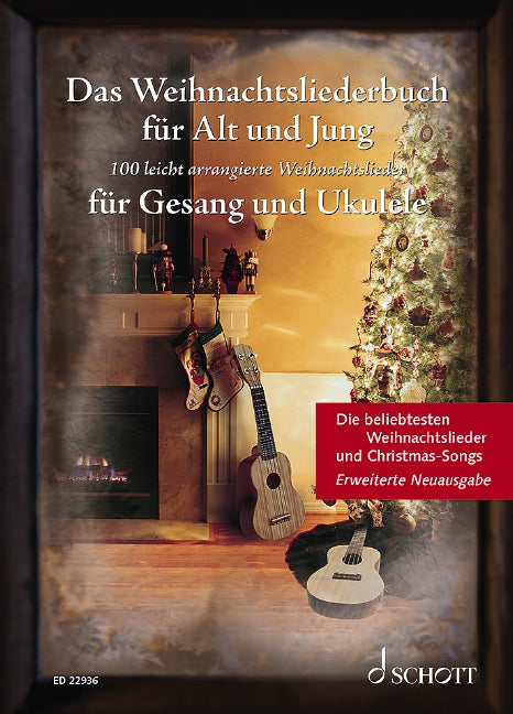 Das Weihnachtsliederbuch für Alt und Jung [voice and Ukulele]