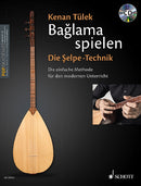 Baglama spielen - Die Selpe-Technik, vol. 1