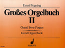Grosses Orgelbuch, vol. 2
