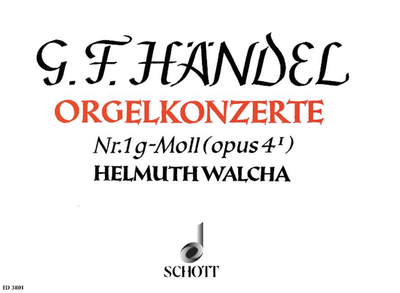 Organ Concerto No. 1 G Minor op. 4/1 HWV 289 [Organ score]