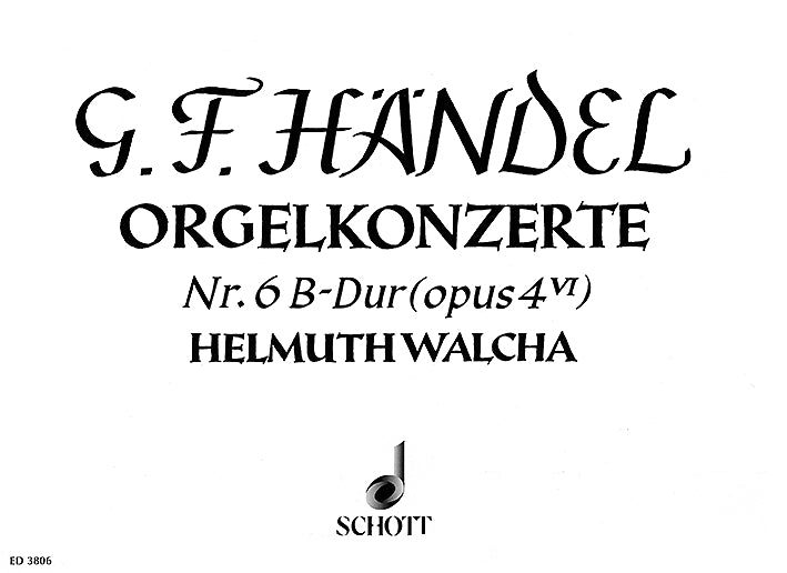 Organ concerto No. 6 B-flat major op. 4/6 HWV 294 [Organ score]