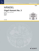 Organ Concerto No. 3 G Minor op. 4/3 HWV 291 [Score]