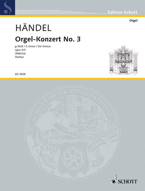 Organ Concerto No. 3 G Minor op. 4/3 HWV 291 [Score]