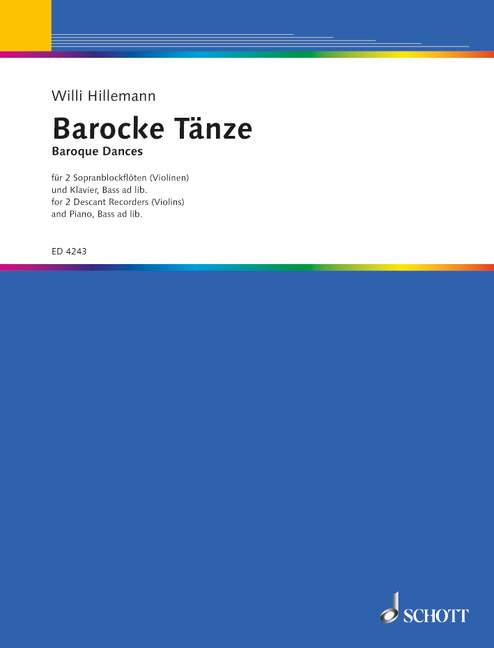 Barocke Tänze [2 descant recorders (violins) and piano, bass ad libitum]