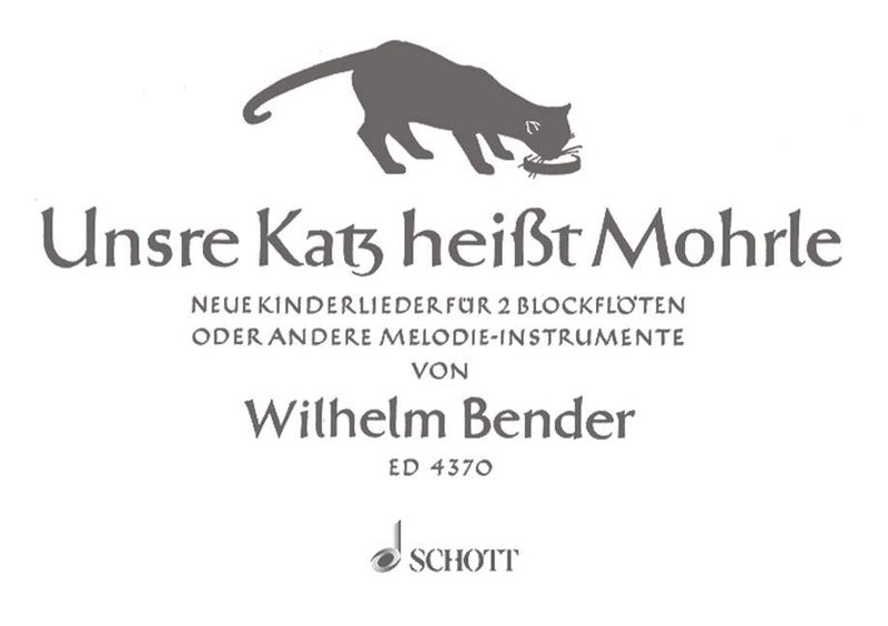 Unsre Katz heißt Mohrle