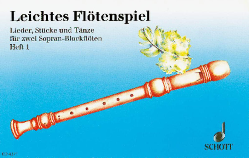 Leichtes Flötenspiel, vol. 1