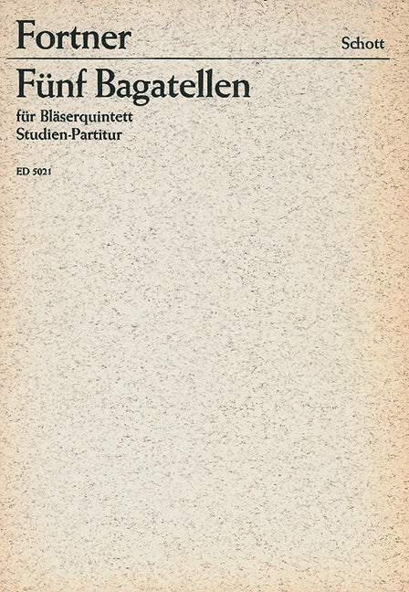 Fünf Bagatellen [study score]