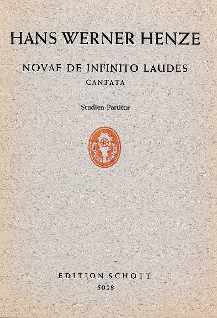 Novae de infinito laudes [study score]