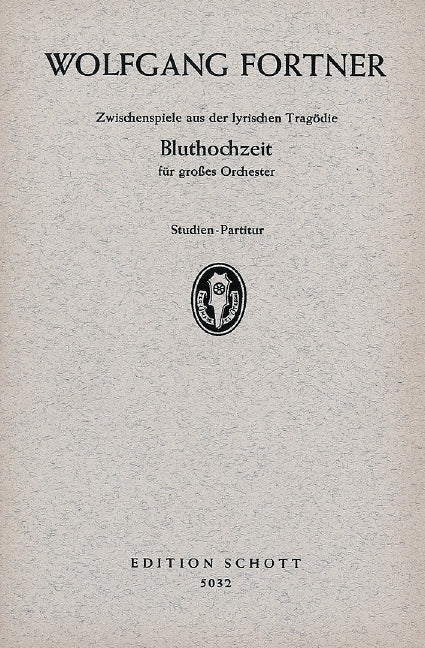 Bluthochzeit [study score]