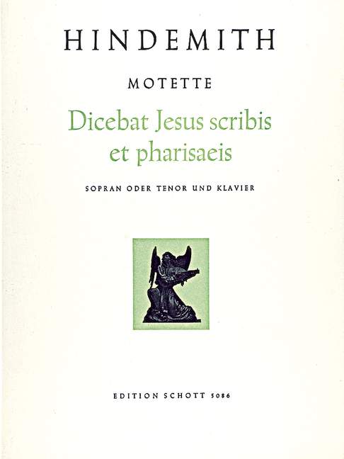 13 Motetten: Nr. 3 Dicebat Jesus scribis et pharisaeis (Matth. 23, 34-39)
