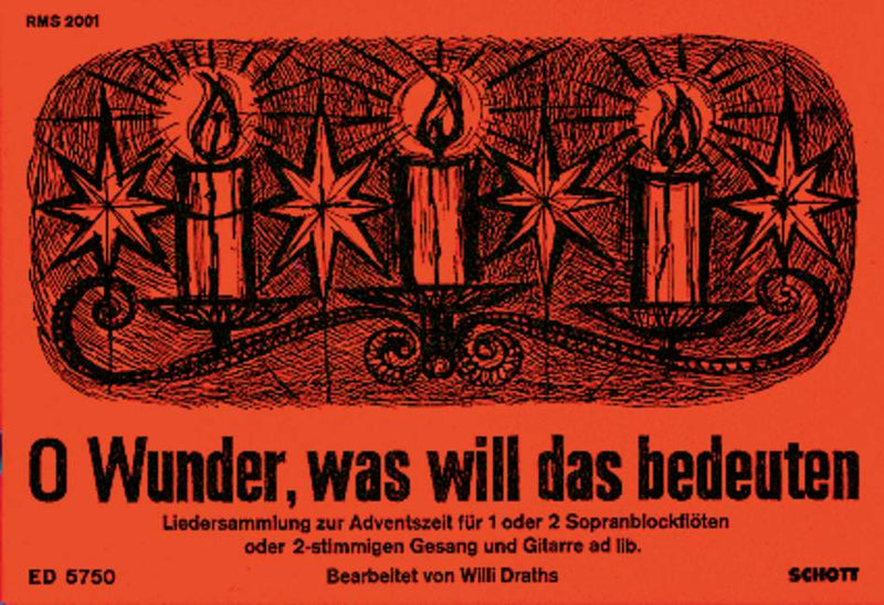 O Wunder, was will das bedeuten [1-2 soprano recorders or 2 voices and guitar ad libitum]