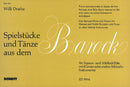 Spielstücke und Tänze aus dem Barock