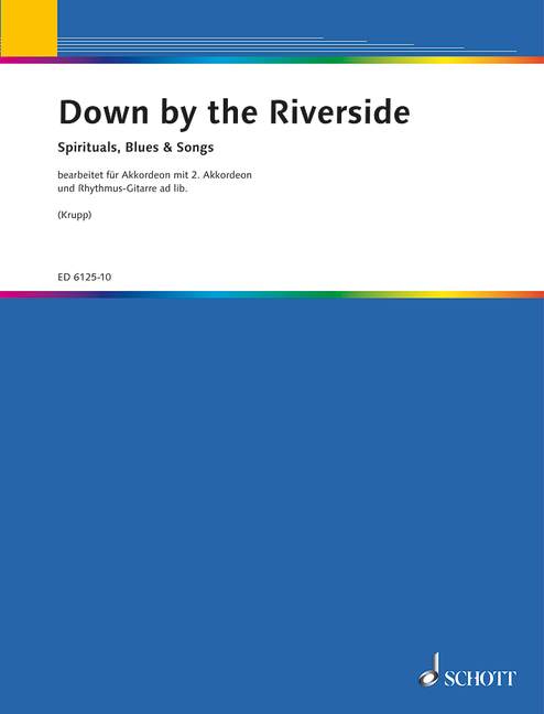Down by the Riverside [complete edition]