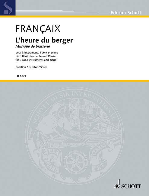L'heure du berger (Flute, Oboe, 2 Clarinets, 2 Bassoons, French Horn, Trombone and Piano) [score]