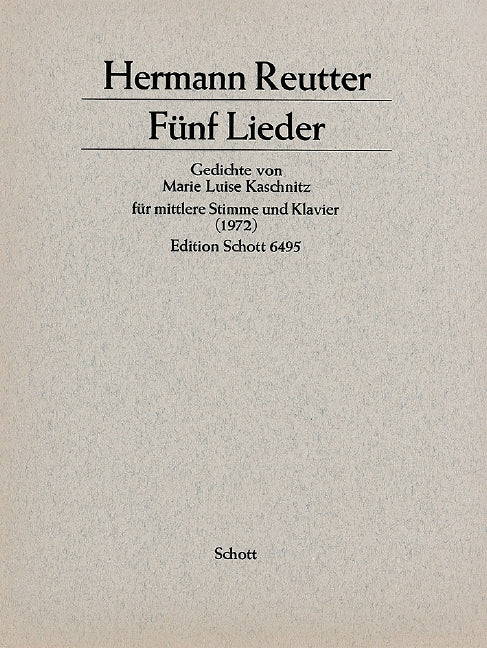 Fünf Lieder nach Gedichten von Marie Luise Kaschnitz