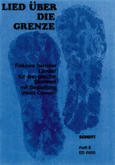 Lied über die Grenze, vol. 2 [ヴォーカル・スコア (also full score)]
