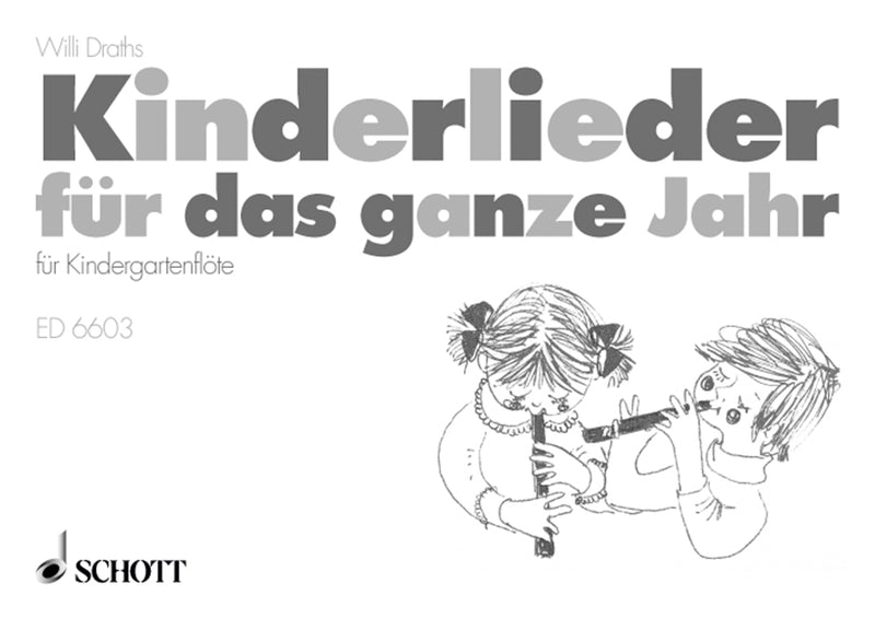 Kinderlieder für das ganze Jahr