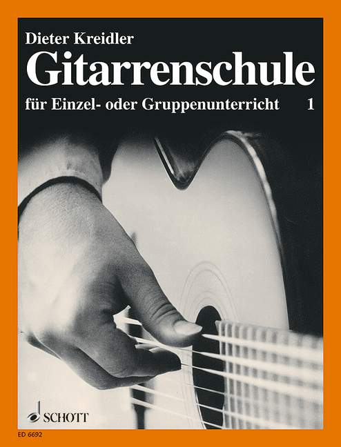 Gitarrenschule, vol. 1 [for individual and group tuition]