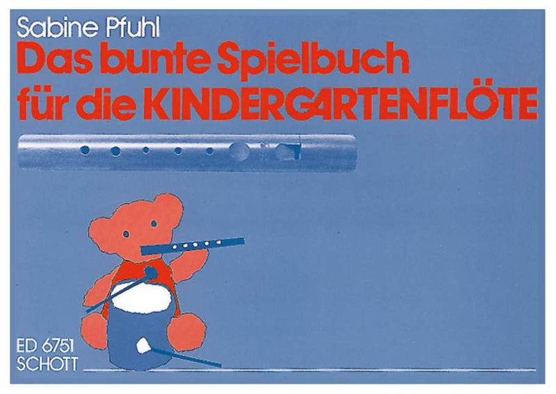 Das bunte Spielbuch für die Kindergartenflöte