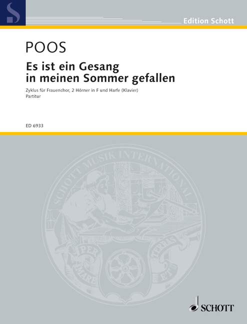 Es ist ein Gesang in meinen Sommer gefallen [score]