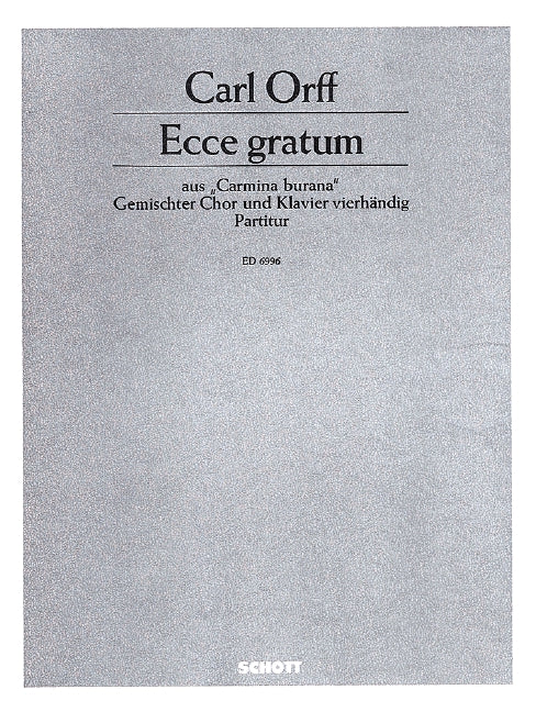 Ecce gratum [score]