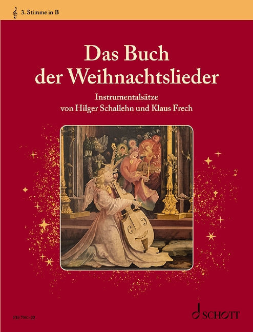 Das Buch der Weihnachtslieder [3rd Part in Bb (Violin Clef): Tenor Saxophone, Tenor Horn, Trombone/Baryton [Swiss Notation] part]