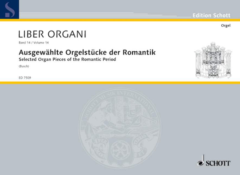 Selected Organ Pieces of the Romantic Period, vol. 1