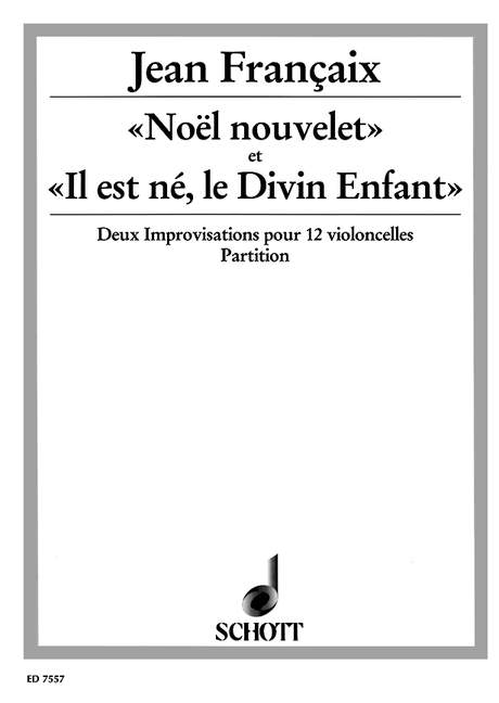 "Noël nouvelet" et "Il est né, le Divin Enfant" [score]